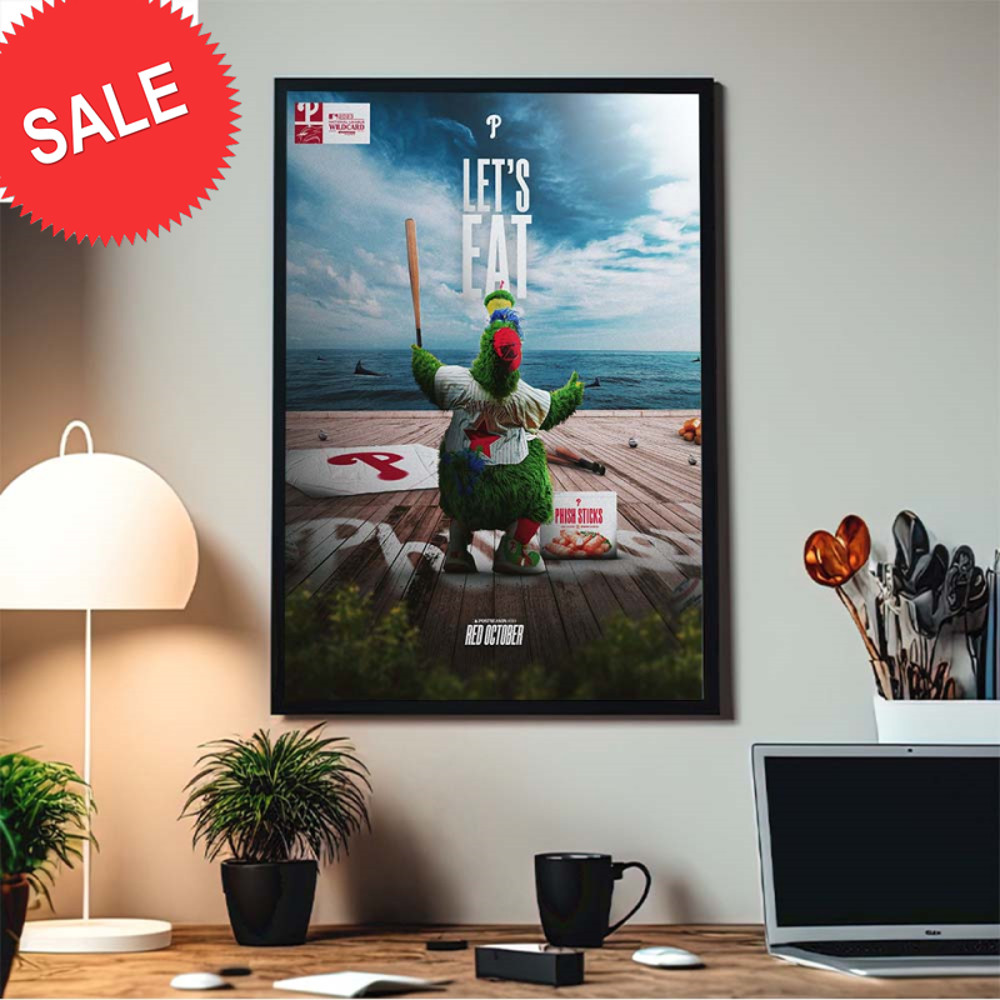 Philadelphia Phillies Let's Eat Red October Mascot MLB Home Decor Poster Canvas.jpg