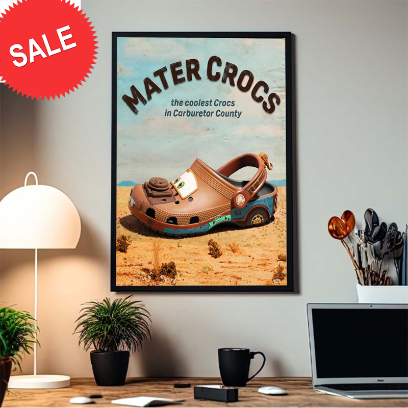 Mater Crocs The Coolest Crocs In Carburetor County Funny Home Decor Poster Canvas.jpg