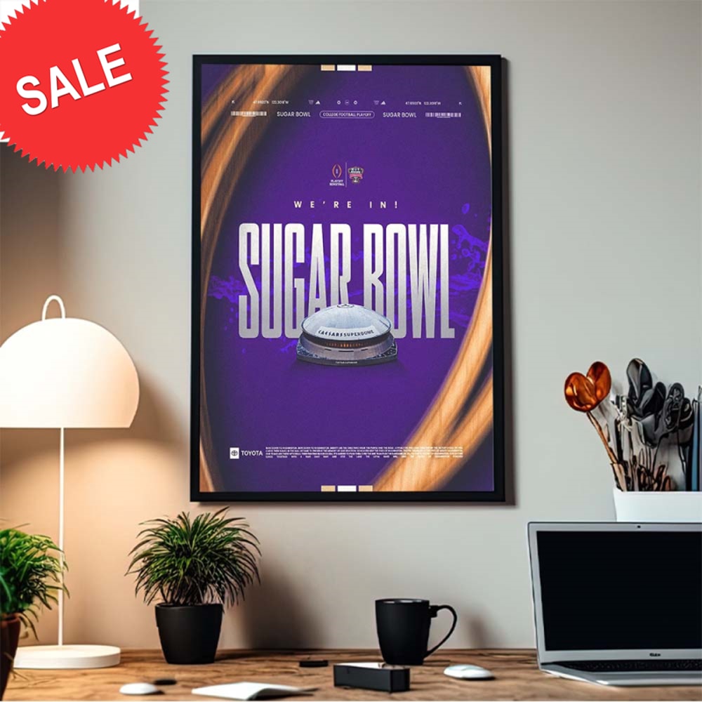 Congrats Washington Huskies Football We are In Sugar Bowl 2023 Home Decor Poster Canvas.jpg