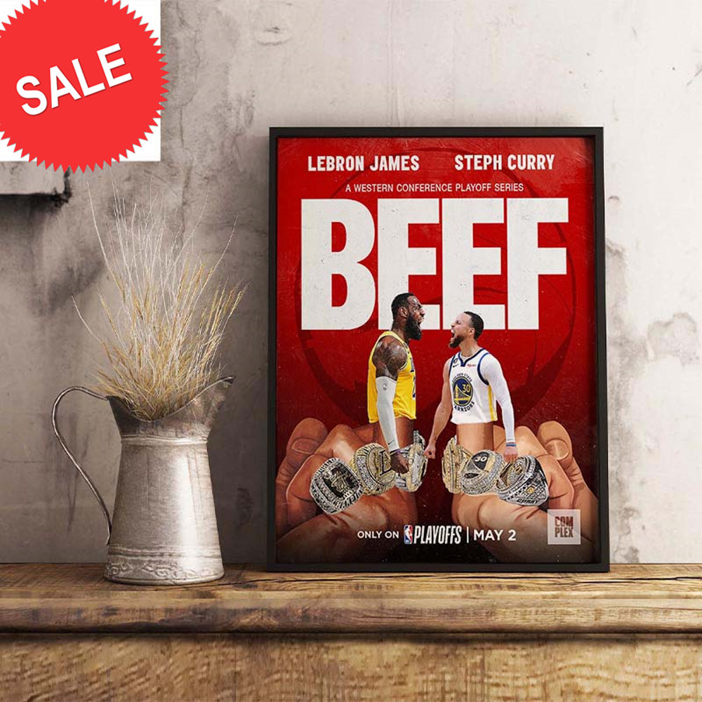 NBA Playoffs LeBron James Vs Steph Curry Beef Lakers Vs Warriors Wall Decor Poster Canvas.jpg