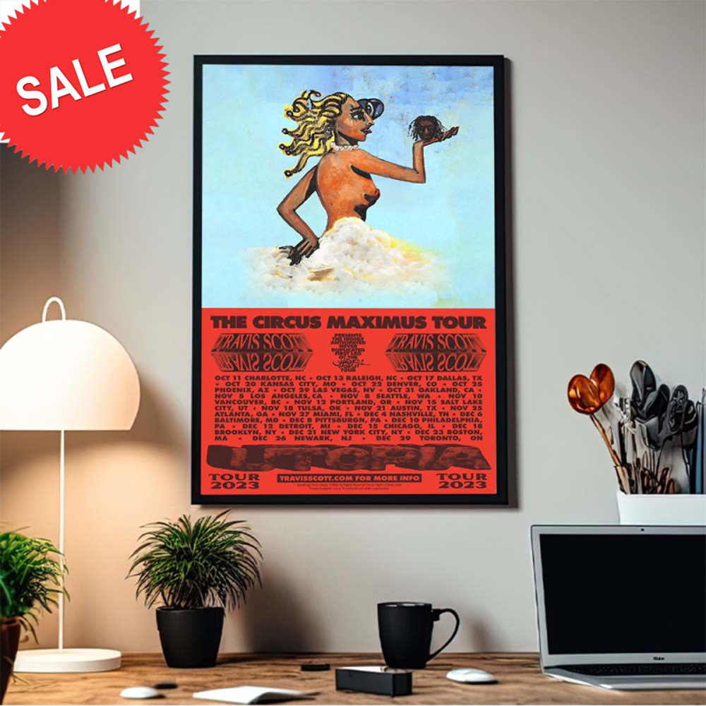 Travis Scott The Circus Maximus Tour From Oct 11 To Dec 29 Tour 2023 Home Decor Poster Canvas.jpg