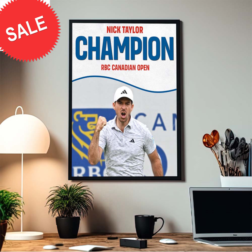 Nick Taylor Becomes The First Canadian Since 1954 To Win The RBC Canadian Open Home Decor Poster Canvas.jpg