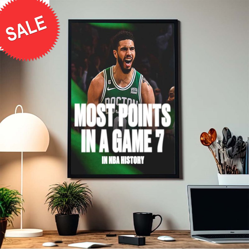 History For Jayson Tatum From Boston Celtics Most Points In A Game 7 In NBA History Home Decor Poster Canvas.jpg