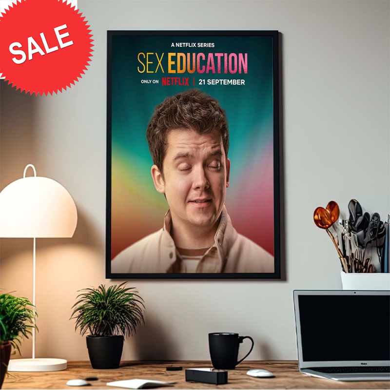 A Netflix Series Sex Education Season 4 On Netflix 21 September Asa Butterfield First Home Decor Poster Canvas.jpg