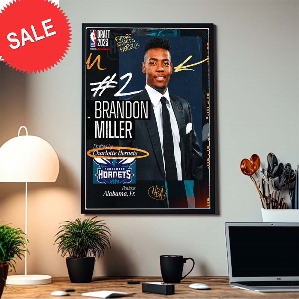 Celebrate Brandon Miller Goes To Charlotte Hornets With the 2nd Pick Of The NBA Draft Home Decor Poster Canvas.jpg