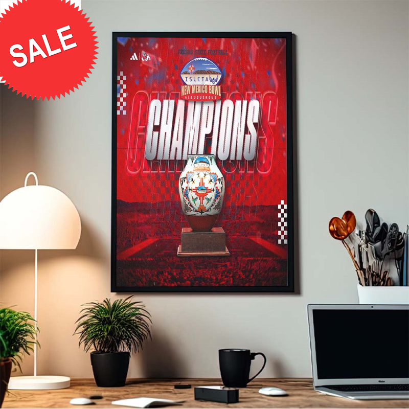Congrats Fresno State Football Are The 2023 Isleta New Mexico Bowl Champions Official Home Decor Poster Canvas.jpg