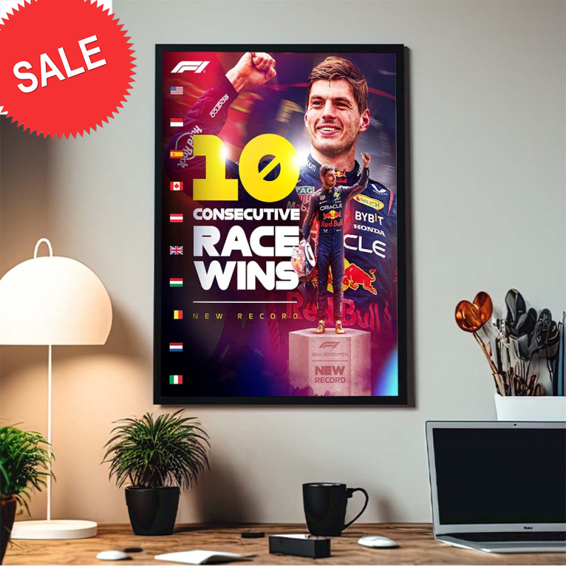 Ten Out Of Ten Max Verstappen Makes History At Monza 10 Consecutive Race Wins New F1 Record Home Decor Poster Canvas.jpg