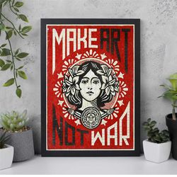 make art not war poster, peace poster, home decor,wall art, vintage poster, retro poster, ready to hang