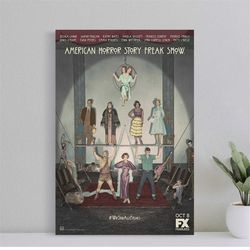 american horror story season 4 poster, wall art film print, art poster for gift, home decor poster, (no frame)