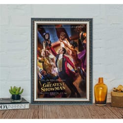 the greatest showman movie poster, the greatest showman (2017) classic vintage movie poster, canvas cloth poster