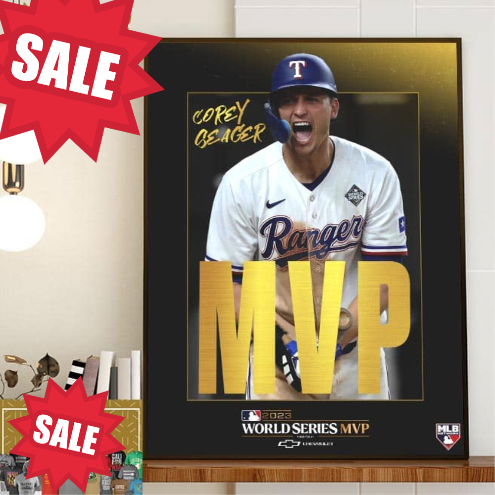 2023 World Series MVP Winner Is Corey Seager Texas Rangers Home Decor Poster Canvas.jpg
