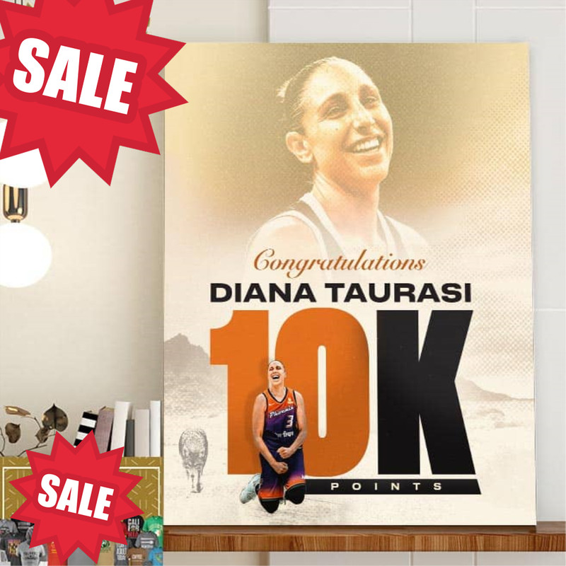 Congratulations To Diana Taurasi Reach 10000 Career Points In WNBA Home Decor Poster Canvas.jpg