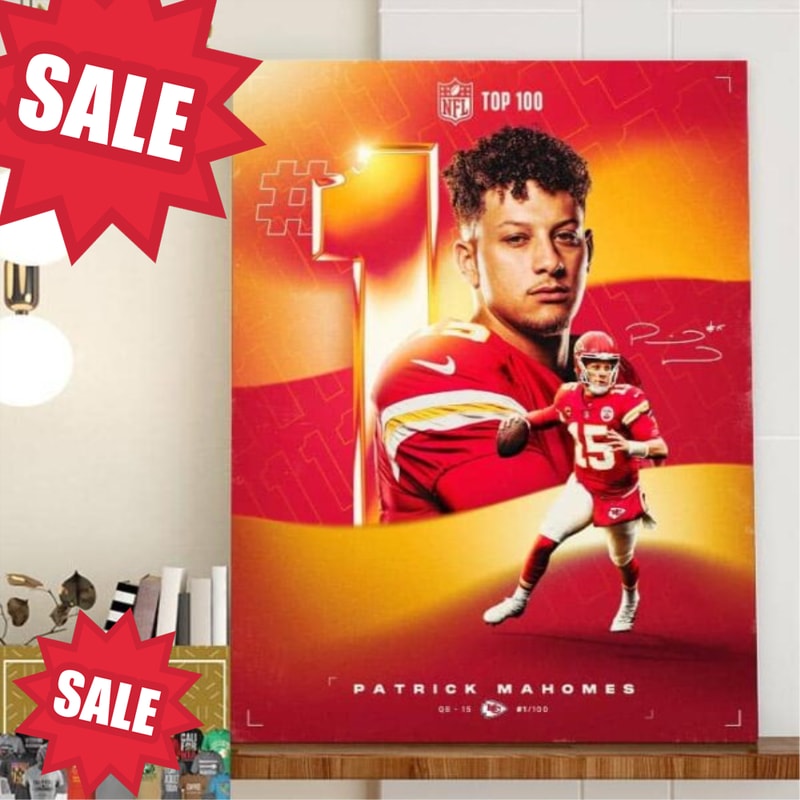 Congrats To Patrick Mahomes Is Top 1 On The NFL Top 100 Players Of 2023 Home Decor Poster Canvas.jpg