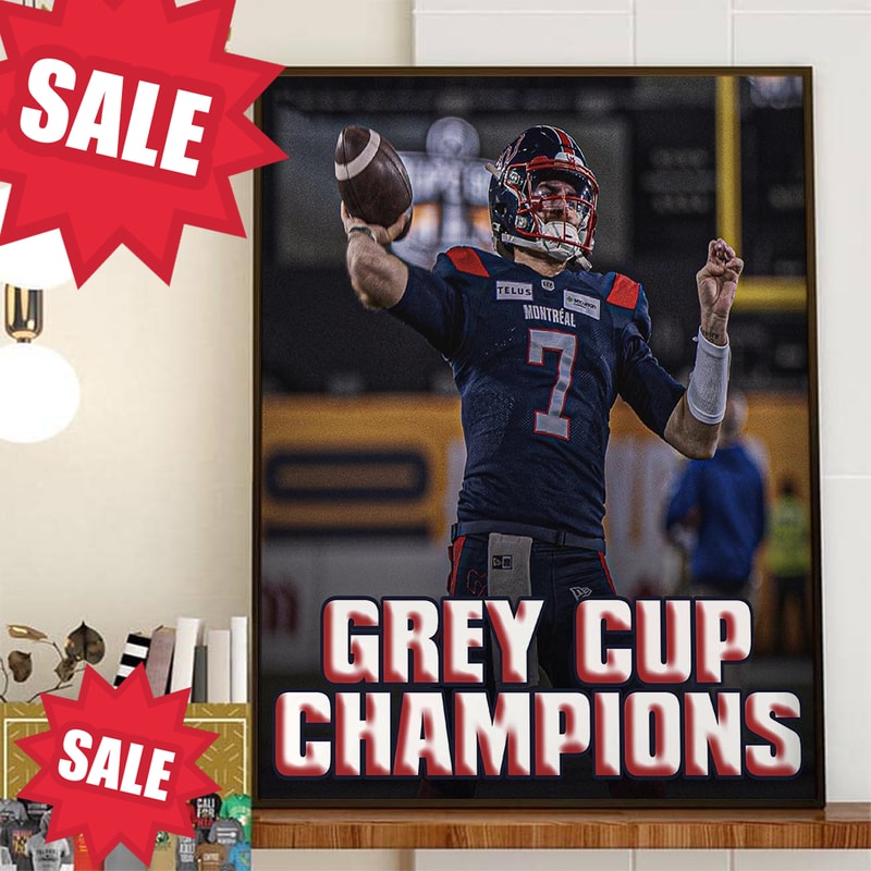 Congratulations To The Montreal Alouettes Are The 2023 Grey Cup Champions Home Decor Poster Canvas.jpg