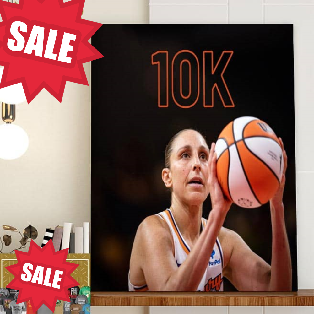 Diana Taurasi Is Now The First Player In WNBA History With 10000 Career Points Home Decor Poster Canvas.jpg