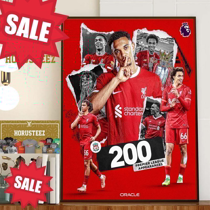 Congratulations To Trent Alexander-Arnold 200 Premier League Appearances With Liverpool Home Decor Poster Canvas.jpg