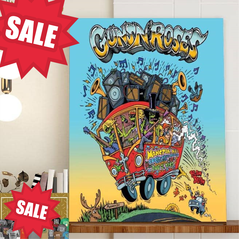 Guns N Roses North America Tour Moncton NB At Croiv-Bleue Medavie Stadium August 5 2023 Home Decor Poster Canvas.jpg