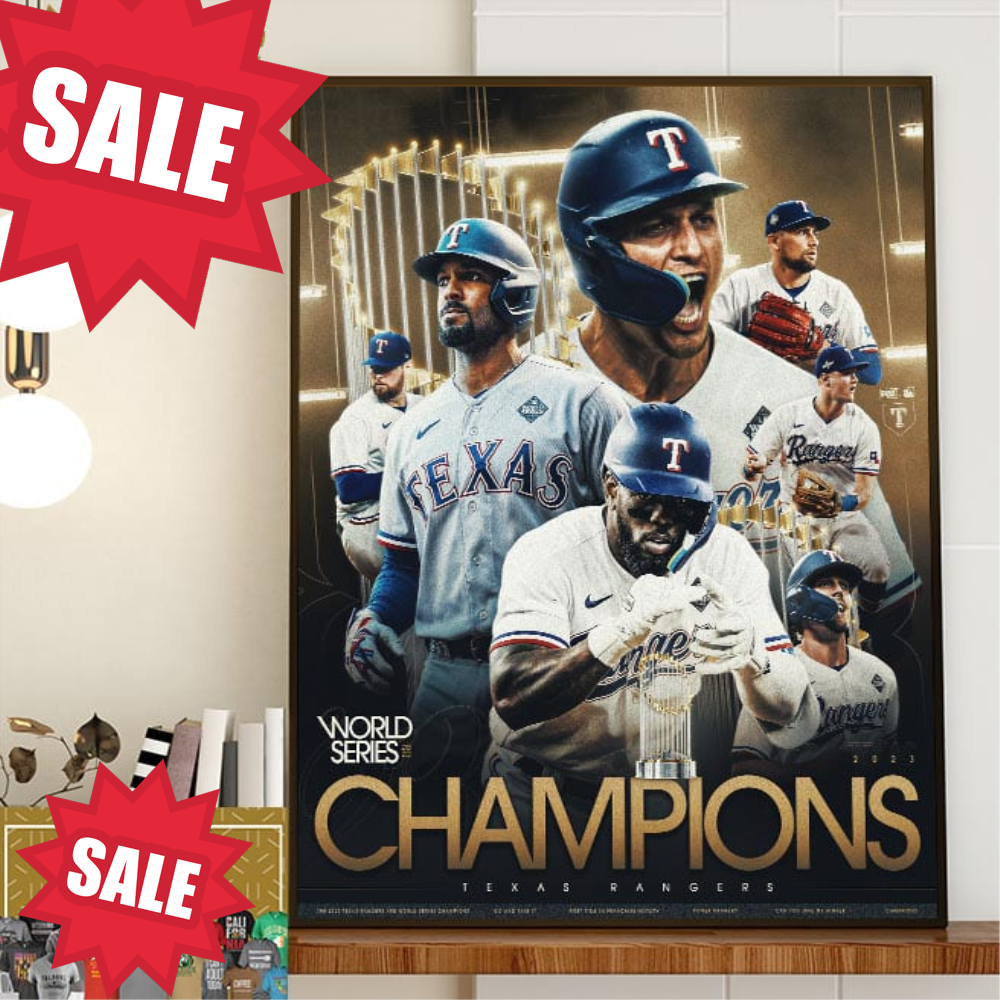 For The First Time In Franchise History The Texas Rangers Are World Series Champions 2023 Home Decor Poster Canvas.jpg