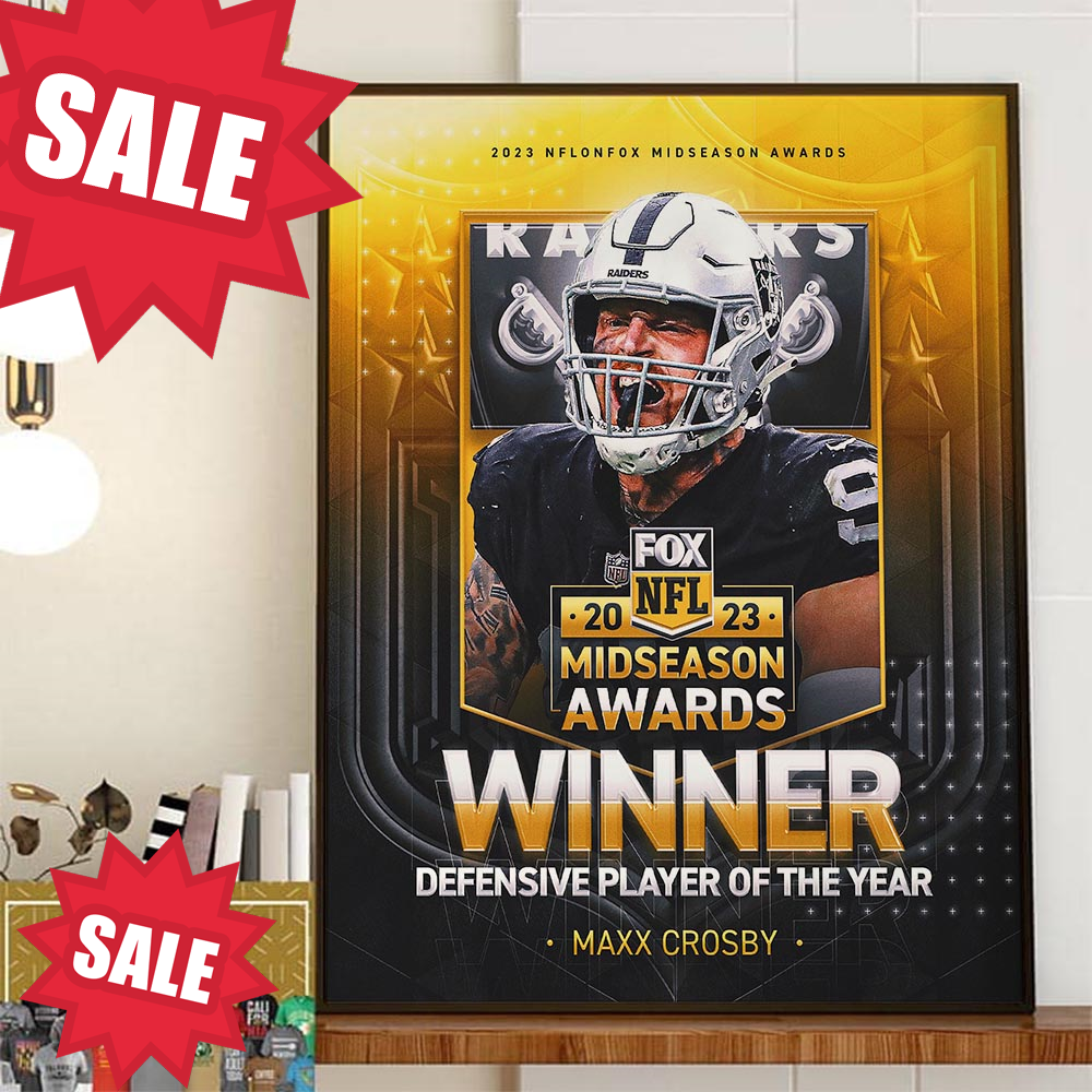 Congrats DE Maxx Crosby Is 2023 NFL on FOX Midseason Awards Winner Defensive Player Of The Year Home Decor Poster Canvas.jpg