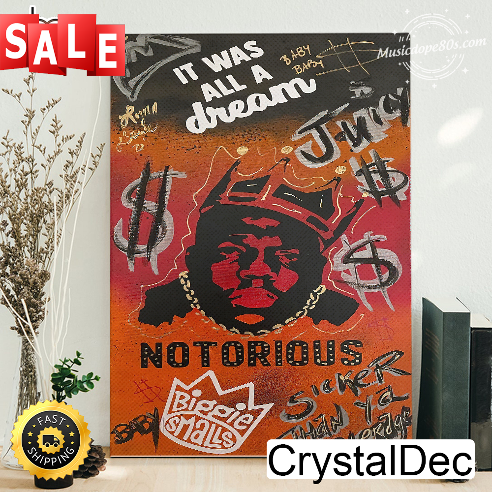 Notorious Big It Was All A Dream Canvas Poster.jpg