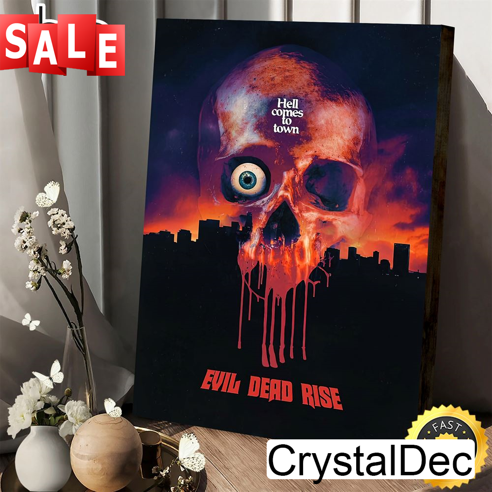 Evil Dead Rise Hell Comes To Town Poster Canvas.jpg