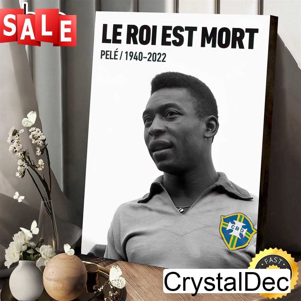 Rip Pele 1940 2022 Gift For Fans Pele Poster Canvas.jpg