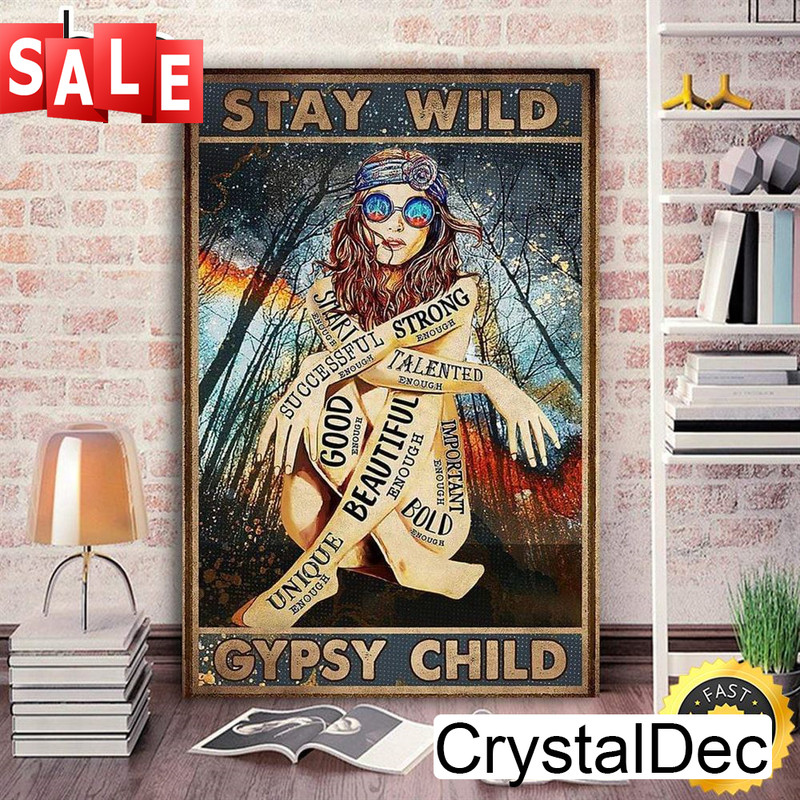 Hippie Girls Stay Wild Gypsy Child Hippie Poster Canvas.jpg