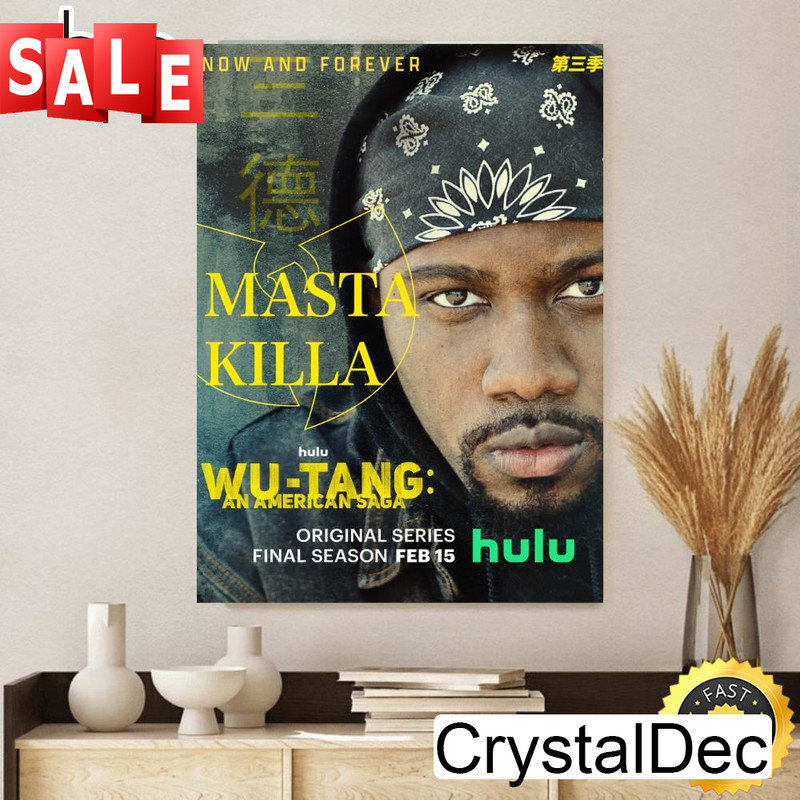 Masta Killa Wu Tang An American Saga Gets Final Season Feb. 15, 2023 Poster Canvas.jpg