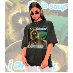 life is soup i am fork raccoon meme shirt -raccoon tanuki shirt,opossums lover shirt,possums shirt,opossums meme,eat tra