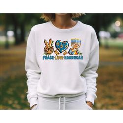 hanukkah sweatshirt, peace love hannukah shirt, happy hanukkah gift