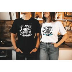family cruise shirt - family cruise 2023 - vacation shirt - cruise vacation tee -family trip shirt -disney family shirt