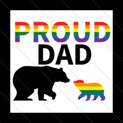 proud bear dad of gay cub svg, fathers day svg, proud dad svg, dad svg, bear dad svg, cub svg, lgbt cub svg, bear dad an
