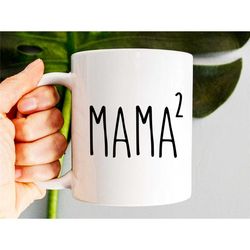 mama of two mug, mother of two gift, funny mom mug, new mom gift, mother's day gift, pregnancy announcement, mom of 2, t