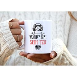 world's best shih tzu mum. shih tzu mug. dog lover gift. shih tzu lover present. gift for mum. gift for mother. best fri