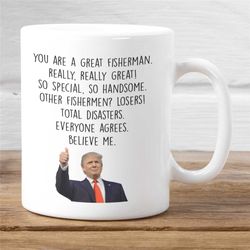 fishing mug - fisherman gift - funny fishing gift for men - trump mug - fishing coffee cup - fisherman gag - gift for da