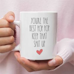 gift for pop pop, pop pop gifts, funny pop pop gift, pop pop mug, pop pop coffee mug, pop pop gift idea, pop pop birthda
