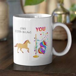 unicorn funny sister in law gift, sister-in-law mug gifts for sister in law, coffee mug sister in law, birthday gift wed