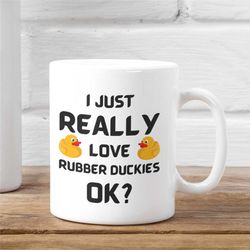 cute rubber duck mug, i love rubber duckies mug, cute rubber ducky mug, rubber duck lover mug, cute rubber duck gift ide