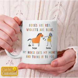 personalized horse mug, my horse eats my money and turns it to poo custom name mug, gift for horse mom, horse lover mug,