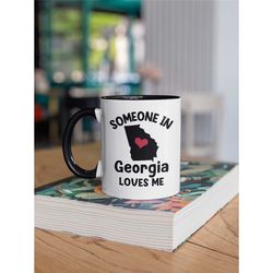 someone in georgia loves me, georgia mug, long distance relationship gift, boyfriend girlfriend coffee cup, miss you, va