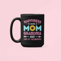 happiness is being a mom grandma and great grandma, great grandma gifts, great grandma mug, gigi gifts, mother's day cof