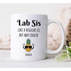 custom 'lab sis' mug, personalized gift for bio graduate, science teacher, women, professor appreciation, colleague, sis