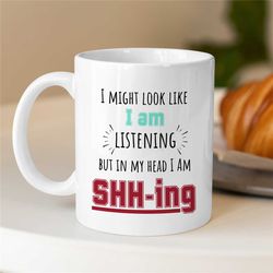 in my head im shh-ing, funny librarian mug, library staff, cup for bookworms, reader, coworker, birthday, appreciation,