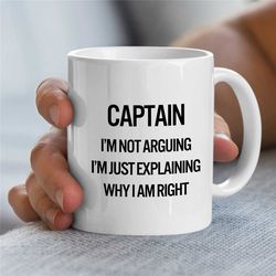 captain mug, not arguing - just explaining, gift for sailors, sea lover, husband appreciation, boyfriend, men, ship owne