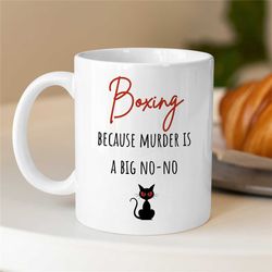 funny boxing mug, big no-no, meme gift for boxing fan, coach appreciation, husband, office, fighting son, men, thank you