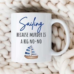 captain mug, big no-no, sail boat motif, gift for sailors, sea lover, husband appreciation, boyfriend, men, ship owner,