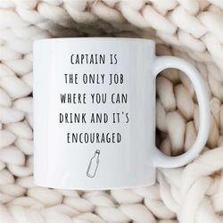 captain mug, drinking joke, gift for sailors, sea lover, husband appreciation, boyfriend thank you, men, ship owner, for