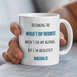 world's top therapist mug, gift for counselor to be, family therapy appreciation, bcba thank you, cbt birthday, aba work