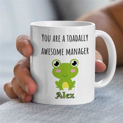 custom 'toadally awesome manager' mug, personalized gift for boss, coworker birthday, job appreciation, work office deco