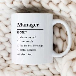 personalized manager definition mug, custom gift for boss, coworker birthday, job appreciation, work office decor, profe
